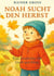 Noah sucht den Herbst - Kinderbuch für 8-10jährige