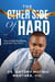 The Other Side of Hard: How to Build Resilience and Own Your Story