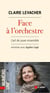 Face à l'orchestre