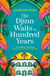 The Djinn Waits a Hundred Years - Longlisted for the Dublin Literary Award