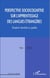 Perspective sociocognitive sur l'apprentissage des langues étrangères - Situation naturelle ou guidée