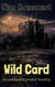 Wild Card - Ein postapokalyptischer Roadtrip