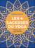Les 4 sagesses du yoga