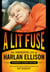 A Lit Fuse: The Provocative Life of Harlan Ellison
