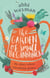 The Garden of Small Beginnings - A gloriously funny and heart-warming springtime read