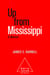 Up from Mississippi - A memoir