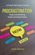 Procrastination: Stop Overthinking. Make Someday Today. - A Fresh Mindset Series, #1