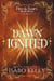 Dawn Ignited - Fire and Tears, #3