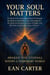Your Soul Matters