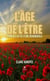 L’âge de l’être - Tranches de vie d’une intranquille