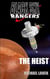 The Heist - Black Sky Rangers, #1