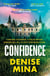 Confidence - The NEW page-turning thriller from the New York Times bestselling author of Conviction