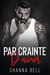 Par crainte d’aimer - L'Amour à vif, #3