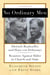 No Ordinary Men - Dietrich Bonhoeffer and Hans von Dohnanyi, Resisters Against Hitler in Church and State