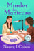 Murder by Manicure - The Bad Hair Day Mysteries, #3