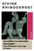 Divine Rhinoceros?: Incredible Incomparable Sanxingdui - Five Thousand Years Ago In China