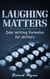 Laughing Matters - Comedic Epistemology, #2