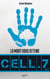 Cell. 7 - Tome 2 - Jour 7