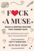 F*ck a Muse: Build a Writing Routine That Doesn't Suck