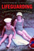 Lifeguarding - A Memoir of Secrets, Swimming, and the South