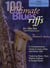 100 Ultimate Blues Riffs for Alto Saxophone & Eb instruments - 100 Ultimate Blues Riffs