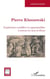 Pierre Klossowski - Expériences sensibles et suprasensibles à travers <em>Le Bain de Diane</em>