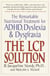 The LCP Solution - The Remarkable Nutritional Treatment for ADHD, Dyslexia, and Dyspraxia