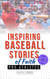 Inspiring Baseball Stories of Faith from Pro Athletes - Faith Sports Stories for Young Athletes