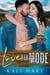 Love a la Mode - Mountain Men of Caribou Creek: The Gray Sisters, #3