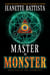 Master of Monster - Unshriven, #1
