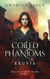 Coiled Phantoms: Exuvia - Death's Left Hand, #3