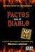 Pactos Con El Diablo  Y Otras Aterradoras Leyendas  Del México Colonial