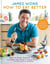 How to Eat Better - How to Shop, Store & Cook to Make Any Food a Superfood