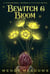 Bewitch & Bloom - Willow Creek Midlife Mysteries, #1