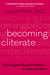 Becoming Cliterate - Why Orgasm Equality Matters--And How to Get It