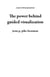 The power behind guided visualization - THE POWER BEHIND