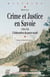 Crime et justice en Savoie - L’élaboration du pacte social, 1559-1750