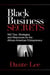 Black Business Secrets - 500 Tips, Strategies, and Resources for the African American Entrepreneur