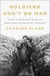 Soldiers Don't Go Mad - A Story of Brotherhood, Poetry, and Mental Illness During the First World War