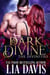 Dark Divine - The Divinities, #3
