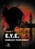 E.Y.E. – Embrace your enemy