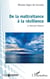 De la maltraitance à la résilience - Le désespoir dépassé