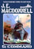 Command - J.E. Macdonnell's Royal Australian Navy World War II Fiction, #5