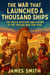 The War That Launched a Thousand Ships: The Truth, Mystery and History of the Trojan War for Kids