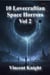 10 Lovecraftian Space Horrors Vol 2 - Lovecraftian Space Horrors, #2