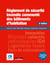 Règlement de sécurité incendie commenté des bâtiments d'habitation - Arrêté du 31 janvier 1986 modifié et dispositions réglementaires complémentaires