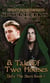 A Tale of Two Houses - Defy the Stars, #1