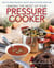 Making The Most Of Your Pressure Cooker - How To Create Healthy Meals In Double Quick Time
