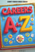 Careers A-Z- Journey through Various Careers