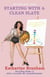 Starting with a Clean Slate - Self Help Slut™, #1